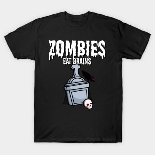 Zombies eat brains T-Shirt
